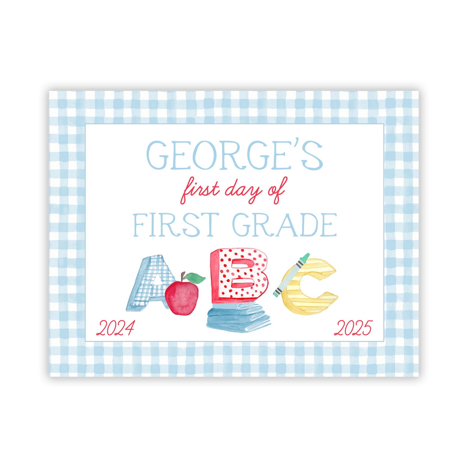 First and Last Day of School Sign in Blue Gingham ABC