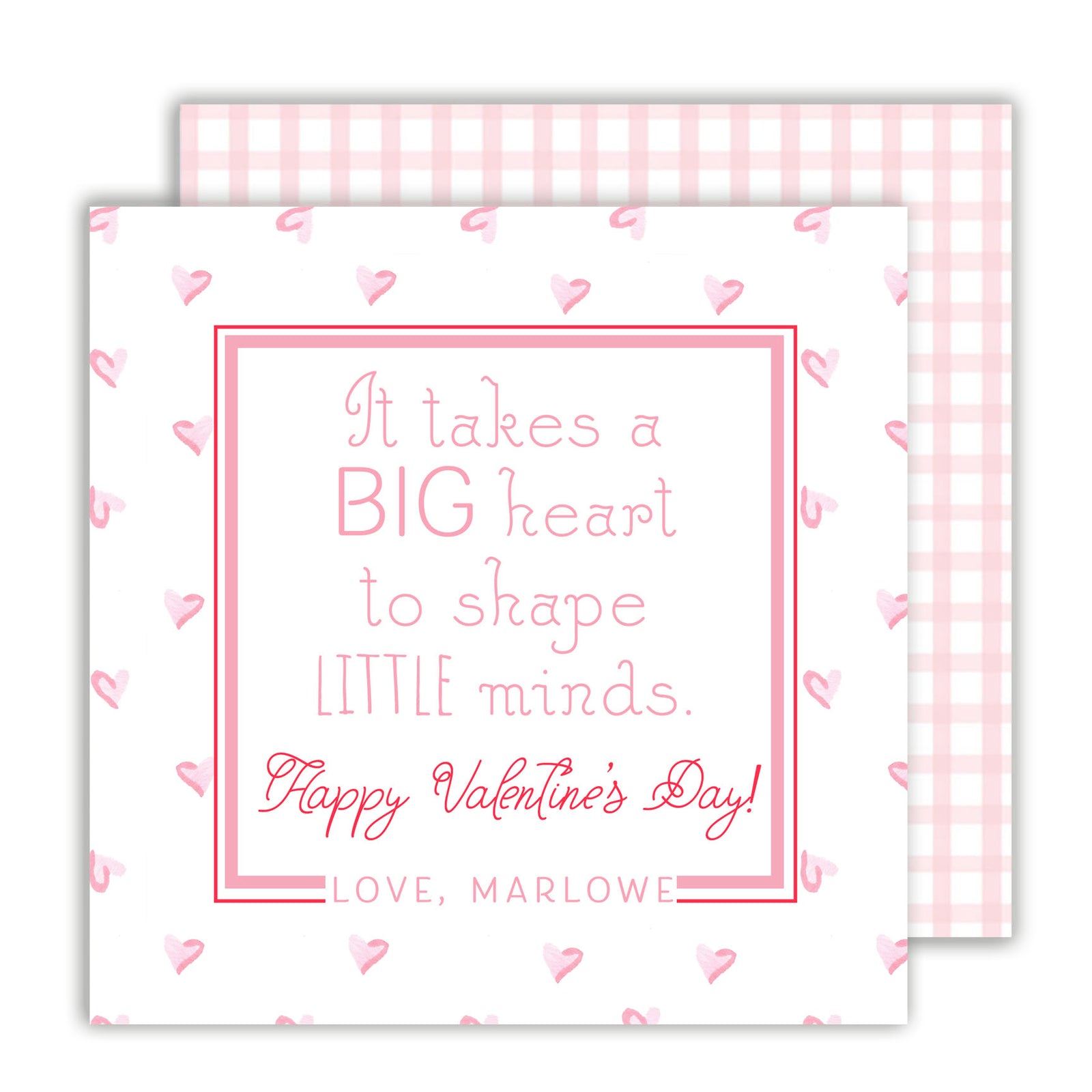 Big Heart, Little Minds Teacher Valentine