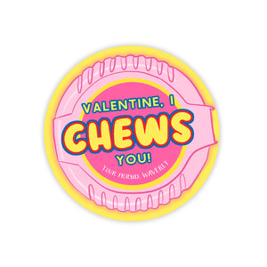 I Chews You Valentine Tags