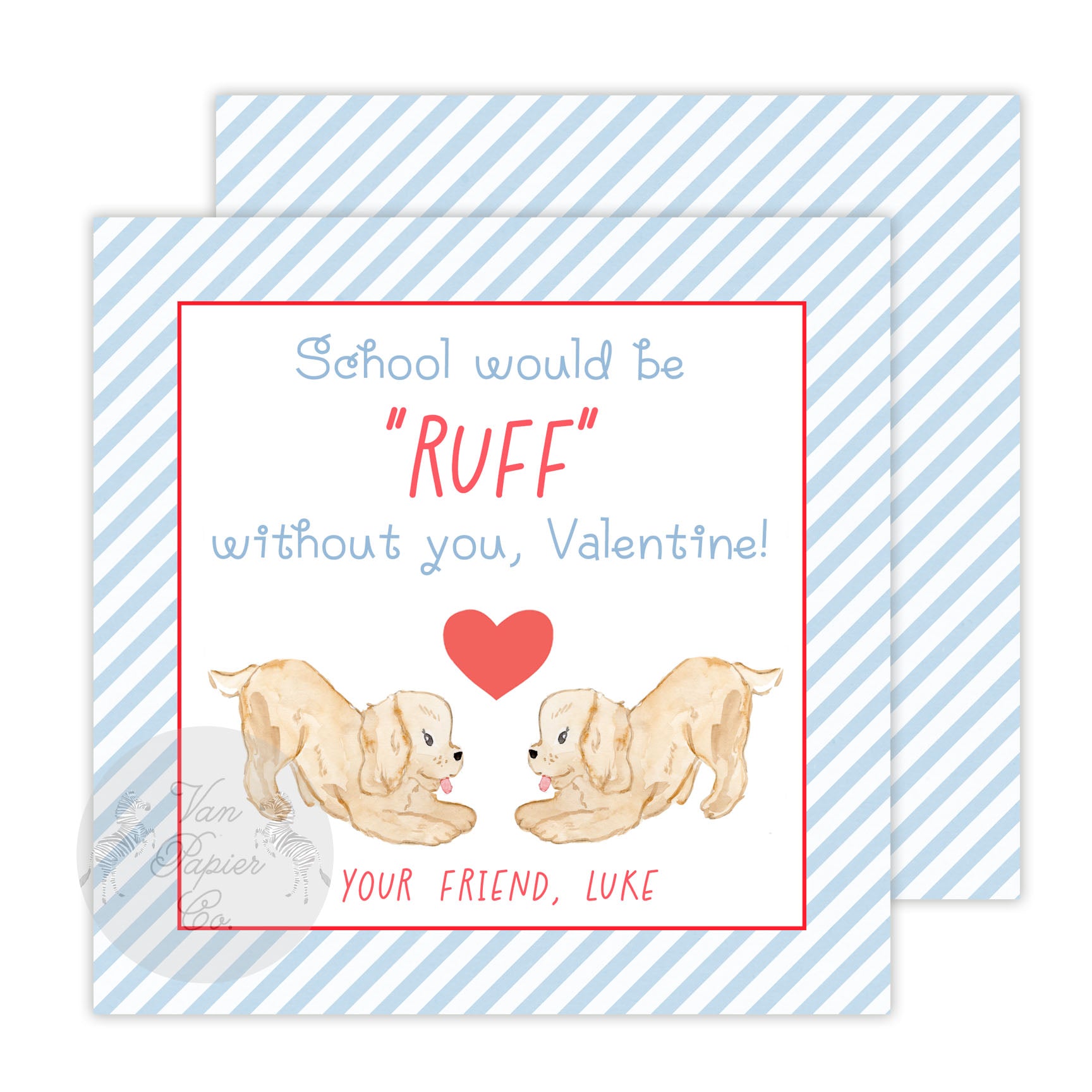 Ruff Without You Valentine