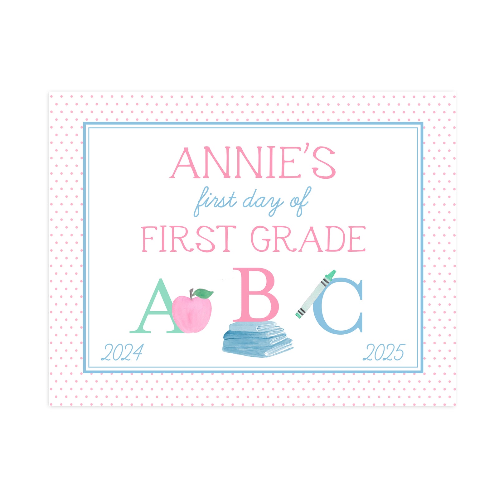 Pink Dot ABC First Day of School Sign