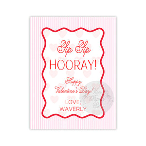 Sip Sip Hooray Valentine