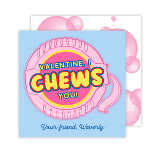 I Chews You Valentine Tags