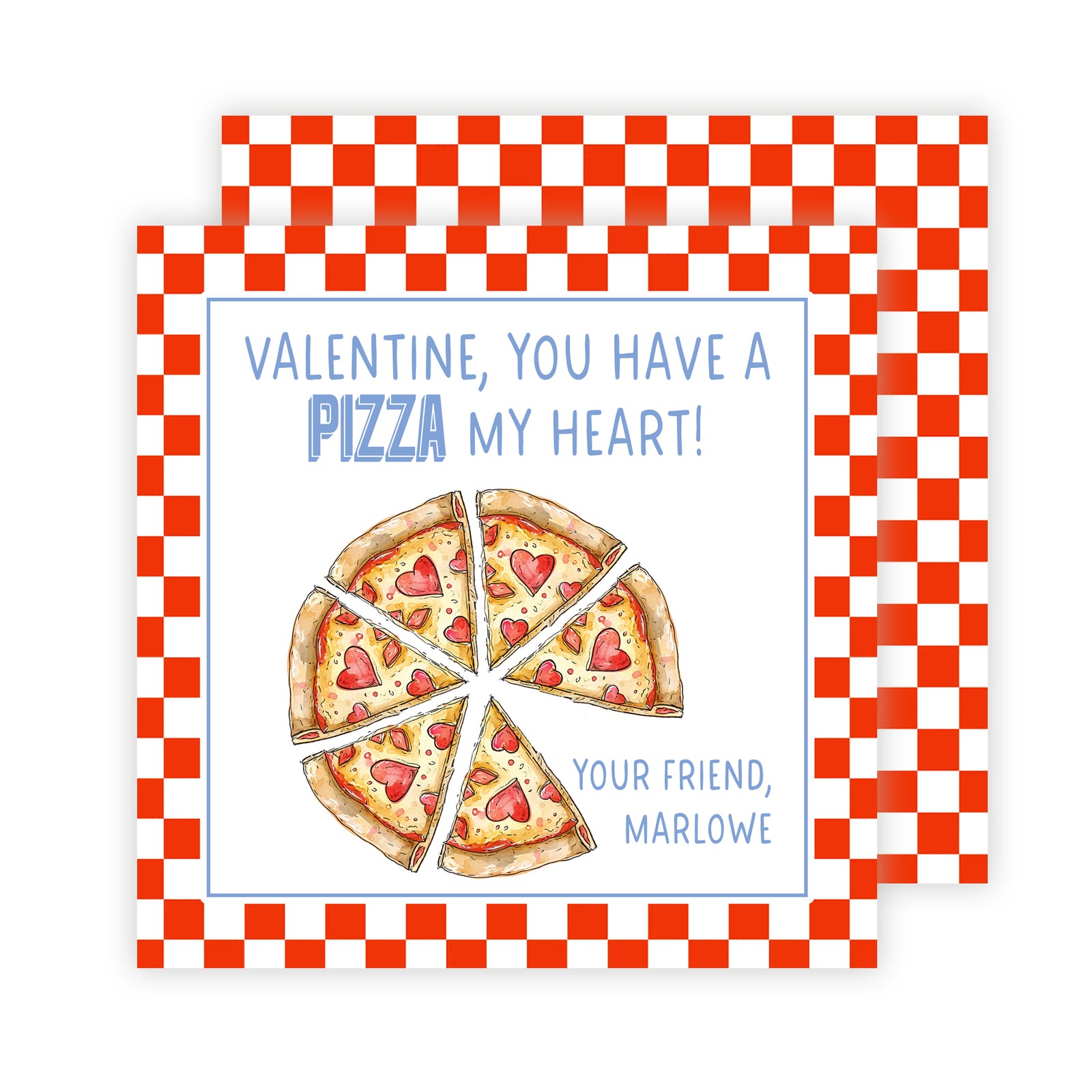 Pizza My Heart Valentine